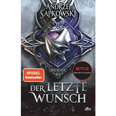 Abbildung von Der letzte Wunsch: Vorgeschichte 1 zur Hexer Saga (Die Saga, Band 1)