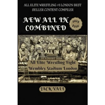 Abbildung von AEW All IN 2024 COMPILED: Elite Wrestling Fight Wembley Stadium London (Annual Travel Adventures)