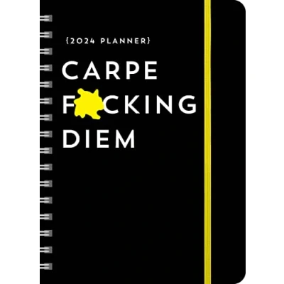 Abbildung von 2024 Carpe F*cking Diem Planner: 17 Month Weekly Organizer with Stickers to Get Shit Done Monthly (Thru December 2024) (Calendars &amp; Gifts Swear By)
