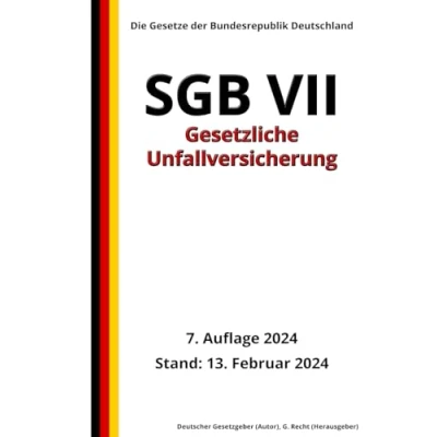 Abbildung von SGB VII Gesetzliche Unfallversicherung, 7. Auflage 2024: Die Gesetze der Bundesrepublik Deutschland