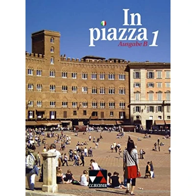 Abbildung von in piazza B / Schülerband 1: Unterrichtswerk für Italienisch zwei Bänden (Sekundarstufe II): 2 ... II))