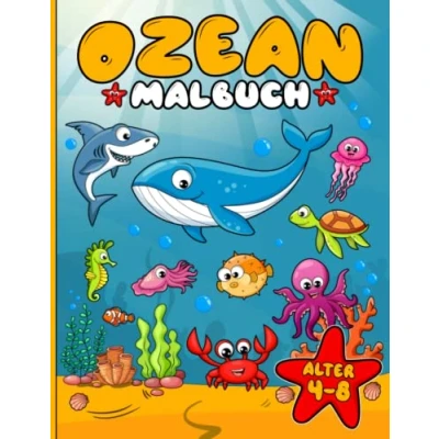 Abbildung von Ozean Malbuch Unterwasser Meerestiere Unterwasserwelt Malvorlagen für Kinder ab 4 Jahre mit 50 verschiedenen Motiven