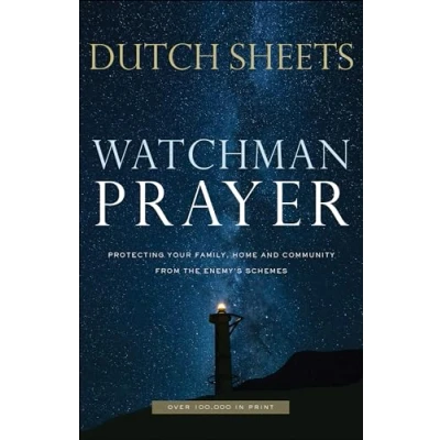 Abbildung von Watchman Prayer: Protecting Your Family, Home and Community from the Enemy&#039;s Schemes
