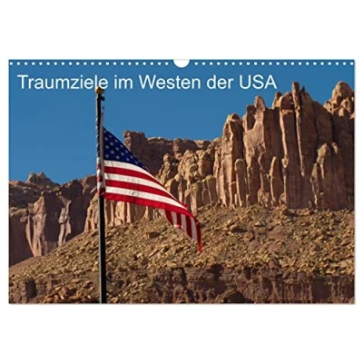 Abbildung von Traumlandschaften im Westen der USA (Wandkalender 2025 DIN A3 quer), CALVENDO Monatskalender