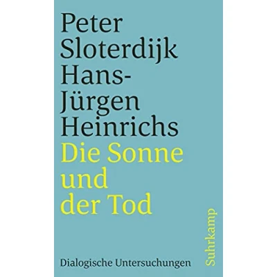 Abbildung von Die Sonne und der Tod: Dialogische Untersuchungen (suhrkamp taschenbuch)