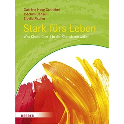 Abbildung von Stark fürs Leben: Was Kinder über 4 in der Kita wissen wollen