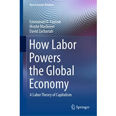 Abbildung von How Labor Powers the Global Economy: A Theory of Capitalism (New Economic Windows)