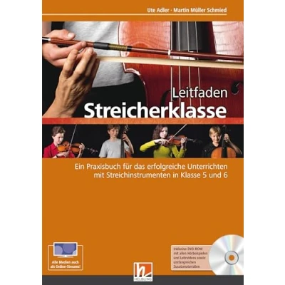 Abbildung von Leitfaden Streicherklasse. Lehrerband (mit Schülerheft Violine): inkl. HELBLING Media App. Ein Praxisbuch für das erfolgreiche Unterrichten mit Streichinstrumenten in Klasse 5 und 6