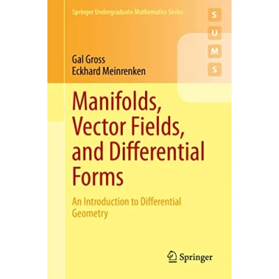 Abbildung von Manifolds, Vector Fields, and Differential Forms: An Introduction to Geometry (Springer Undergraduate Mathematics Series)