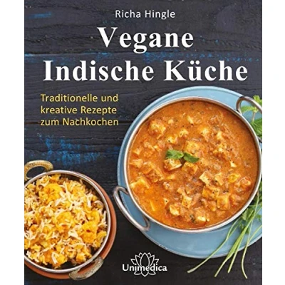 Abbildung von Narayana Verlag GmbH Vegane Indische Küche: Traditionelle und kreative Rezepte zum Nachkochen