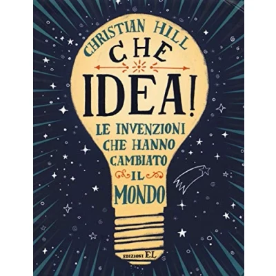 Abbildung von che idea! Le invenzioni hanno cambiato il mondo