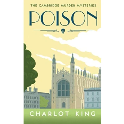 Abbildung von Poison: Cambridge Murder Mysteries (The Mysteries, Band 1)