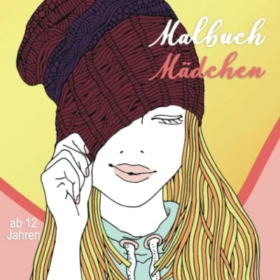 Abbildung von Malbuch Mädchen ab 12 Jahren: 45 wunderschöne Ausmalbilder für Ein perfektes Geschenk und Erwachsene, um der Kreativität freien Raum zu lassen.