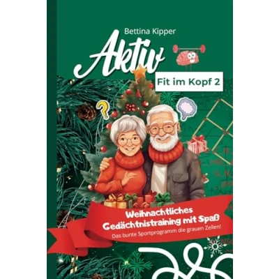 Abbildung von Fit im Kopf 2 Weihnachtliches Gedächtnistraining mit Spaß.: Das bunte Sportprogramm für die grauen Zellen.