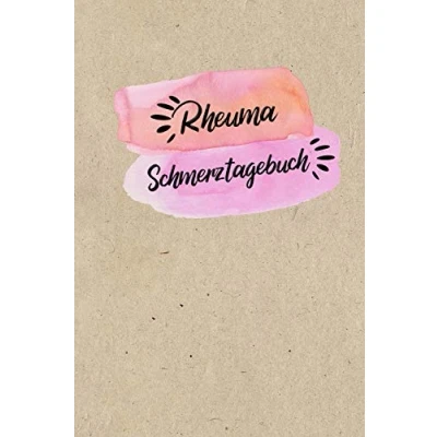 Abbildung von Rheuma Schmerztagebuch: Tagebuch, Schmerzprotokoll für akute chronische Gelenkschmerzen zum asufüllen, ankreuzen. Buch zur Dokumentation Besuche ... bei Beschwerden