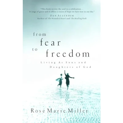 Abbildung von From Fear to Freedom: Living as Sons and Daughters of God