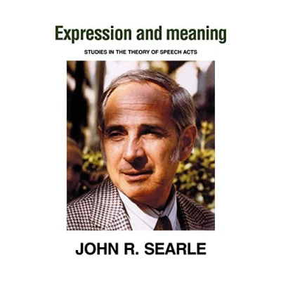Abbildung von Expression and Meaning: Studies in the Theory of Speech Acts
