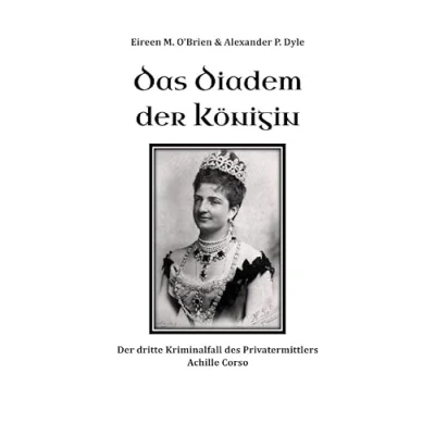 Abbildung von Ein Kriminalfall des Privatermittlers Achille Corso / Das Diadem Der Königin: dritte