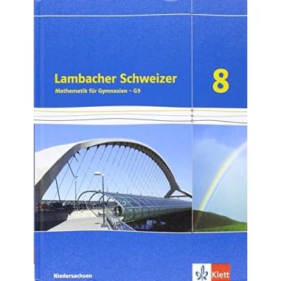 Abbildung von Lambacher Schweizer Mathematik 8 G9. Ausgabe Niedersachsen: Schulbuch Klasse (Lambacher Schweizer. für Niedersachsen ab 2015)