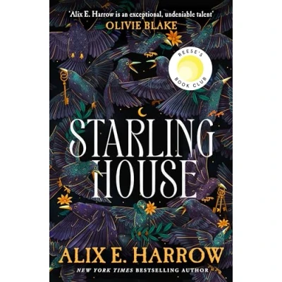 Abbildung von Starling House: The perfect dark, Gothic fairytale and a Reese Witherspoon Book Club Pick