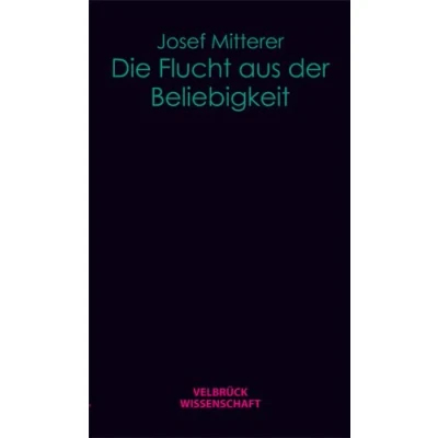 Abbildung von Die Flucht aus der Beliebigkeit