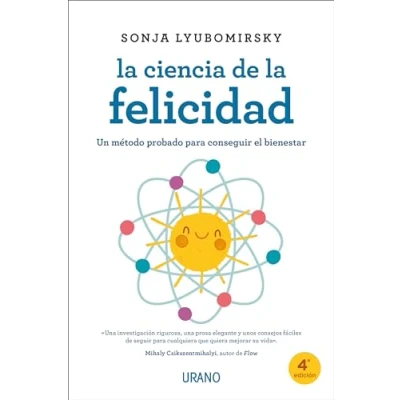 Abbildung von la ciencia de felicidad: Un método probado para conseguir el bienestar (Crecimiento personal)