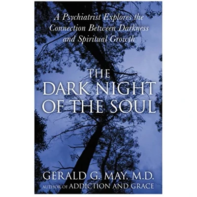 Abbildung von the Dark Night of Soul: A Psychiatrist Explores Connection Between Darkness and Spiritual Growth