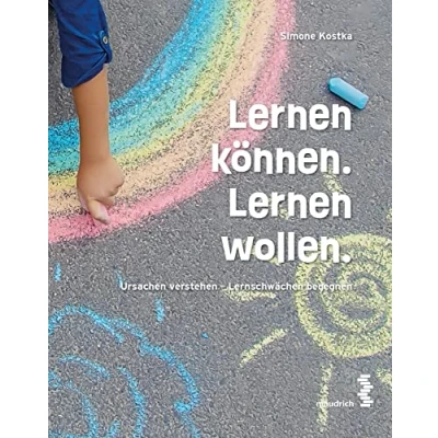 Abbildung von Lernen können. wollen.: Ursachen verstehen Lernschwächen begegnen