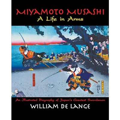 Abbildung von Miyamoto Musashi: A Life in Arms (Illustrated Editions)