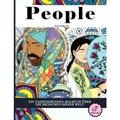 Abbildung von People Ausmalbuch: Ein faszinierendes Malbuch über die Menschen dieser Welt