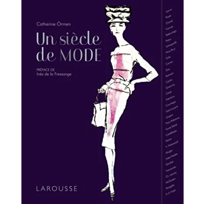 Abbildung von Un siècle de mode: Avec des fac similés