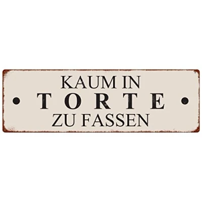 Abbildung von Interluxe METALLSCHILD Blech KAUM IN Torte ZU FASSEN Schild Shabby Küche lustig Spruch