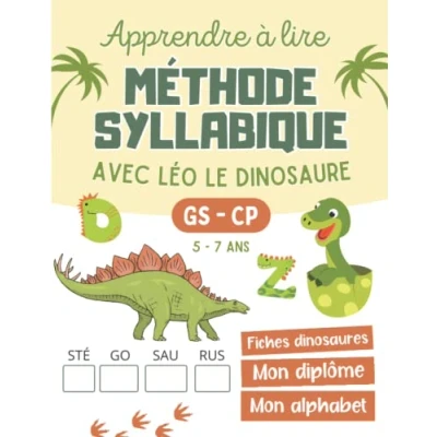 Abbildung von Apprendre à lire méthode syllabique: lecture syllabique et phonétique avec Léo le dinosaure, enfants partir de 5 ans en maternelle Grande Section CP