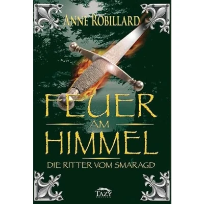 Abbildung von Feuer am Himmel. Die Ritter vom Smaragd: Smaragd Band 1