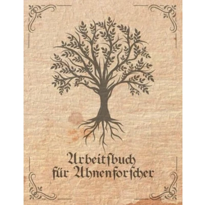 Abbildung von Arbeitsbuch für Ahnenforscher: Hobby Ahnenforscher mehrere Generationen, Familien Stammbaum, Ahnentafel und Familiengeschichte ... zum ausfüllen als Geschenk oder Geschenkidee