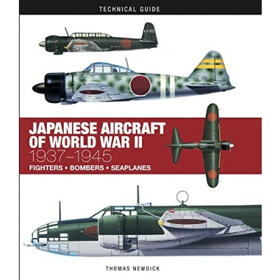 Abbildung von Japanese Aircraft of World War II: 1937 1945 (Technical Guides)
