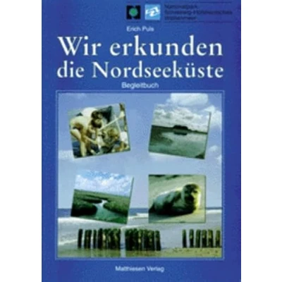 Abbildung von Wir erkunden die Nordseeküste Begleitbuch zum Schülerheft (Lernmaterialien Heimat und Sachunterricht)