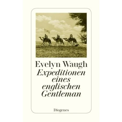 Abbildung von Expeditionen eines englischen Gentleman: Mit einem Nachwort von Rainer Wieland (detebe)