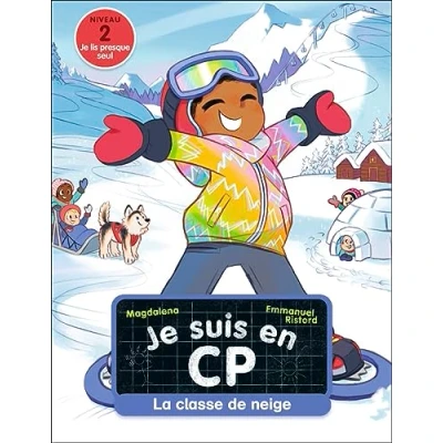 Abbildung von Je suis en CP La Classe de Neige: Niveau 2