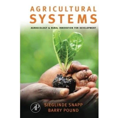 Abbildung von Agricultural Systems: Agroecology and Rural Innovation for Development