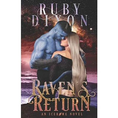Abbildung von Raven&#039;s Return: A SciFi Alien Romance (Icehome, Band 12)