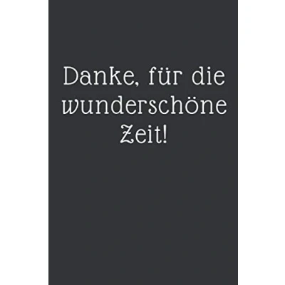 Abbildung von Danke, für die wunderschöne Zeit: Abschiedsgeschenk Kollegen Notizbuch Tolles Geschenk deine 120 linierte DINA5 Seiten zum ... Pension oder Jobwechsel Arbeitskollegen