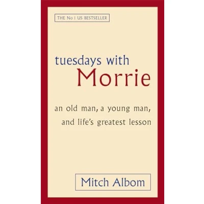 Abbildung von Tuesdays With Morrie: An old man, a young and life&#039;s greatest lesson