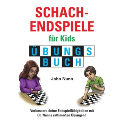 Abbildung von Schachendspiele für Kids Übungsbuch (Schach Kids)