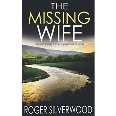 Abbildung von THE MISSING WIFE an enthralling crime mystery full of twists (Yorkshire Murder Mysteries, Band 2)