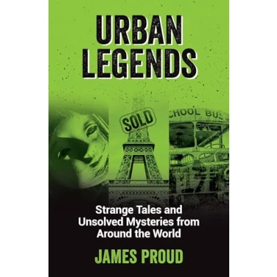 Abbildung von Urban Legends: Strange Tales and Unsolved Mysteries from Around the World