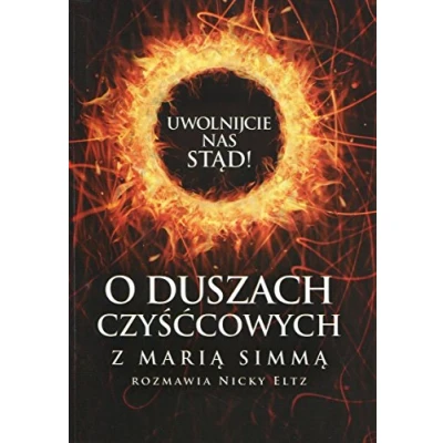 Abbildung von Uwolnijcie nas stad O duszach czysccowych z Maria Simma rozmawia Nicky Eltz