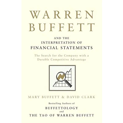 Abbildung von Warren Buffett and the Interpretation of Financial Statements: Search for Company with a Durable Competitive Advantage
