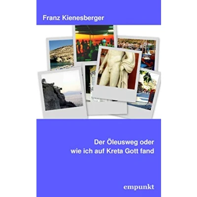 Abbildung von Der Öleusweg oder wie ich auf Kreta Gott fand