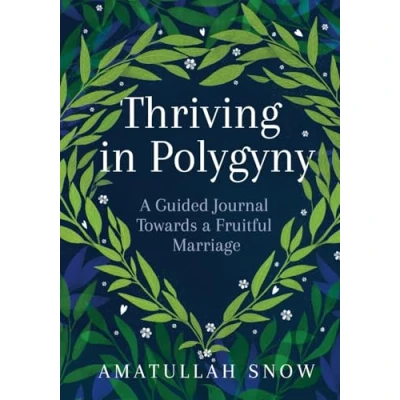 Abbildung von Thriving in Polygyny: a Guided Journal Towards Fruitful Marriage